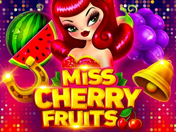 Miss Cherry Fruits Slot kostenlos spielen