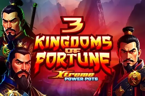3 Kingdoms of Fortune - Xtreme Power Pots Logo