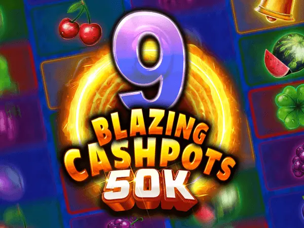 9 Blazing Cashpots 50K Logo