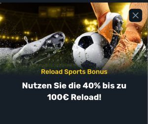 40 % bis zu € 100 Reload-Sports-Bonus
