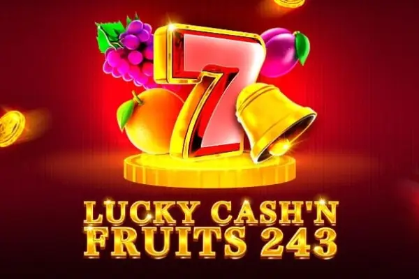Lucky Cash'n Fruits 243 Logo