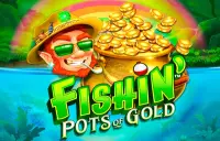 Fishin' Pots Of Gold Logo
