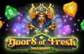 Doors of Fresh Slot